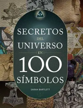 Secretos del Universo en 100 Simbolos