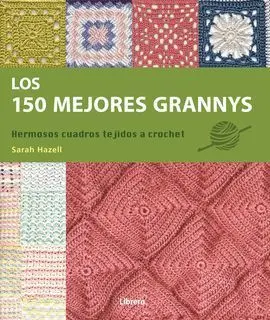 Los 150 Mejores Grannys Cuadros a Crochet