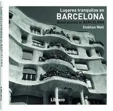 Lugares Tranquilos en Barcelona