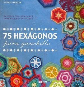 75 EXÁGONOS PARA GANCHILLO
