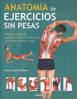 ANATOMÍA DE EJERCICIOS SIN PESAS