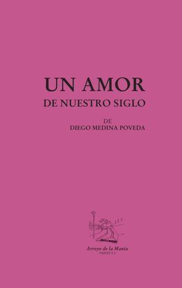 UN AMOR DE NUESTRO SIGLO