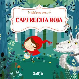 Había una Vez -Caperucita Roja