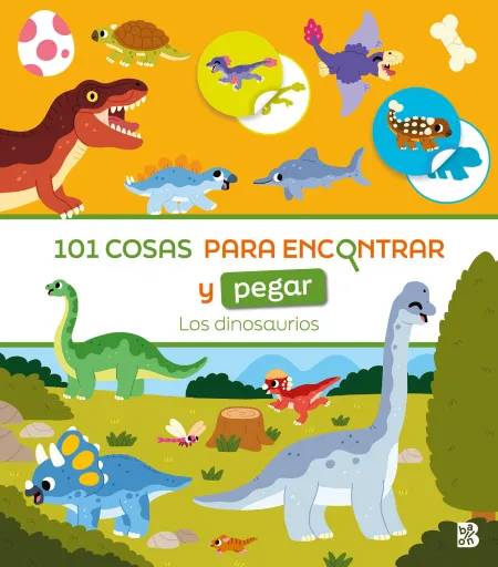 101 Cosas para Encontrar y Pegar-Los Dinosaurios