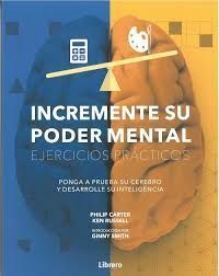 INCREMENTE SU PODER MENTAL EJERCICIOS PRACTICOS