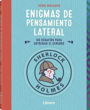 Sherlock Holmes Enigmas de Pensamiento Lateral