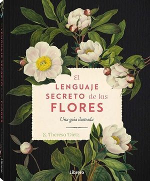 LENGUAJE SECRETO DE LAS FLORES, EL.