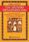 Un Mundo Desaparecido