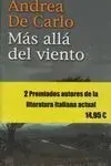 Pack Más Allá del Viento / el Pasado Es una Tierra Extraña