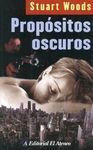 PROPÓSITOS OSCUROS