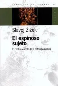 El Espinoso Sujeto