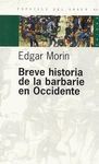 BREVE HISTORIA DE LA BARBARIE EN OCCIDENTE