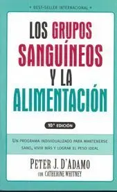 Los Grupos Sanguíneos y la Alimentación