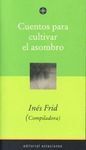 CUENTOS PARA CULTIVAR EL ASOMBRO
