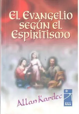 El Evangelio Según el Espiritismo