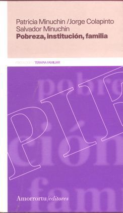 POBREZA, INSTITUCIÓN Y FAMILIA