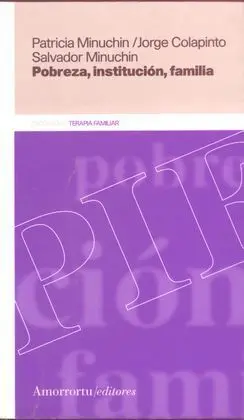 Pobreza, Institución y Familia