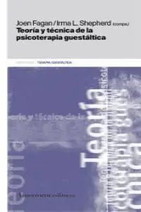 Teoría y Técnica de la Psicoterapia Gestáltica
