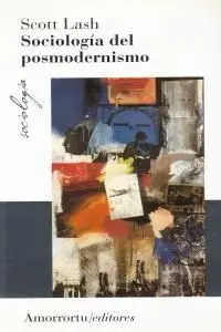 Sociología del Posmodernismo