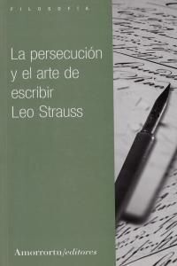 LA PERSECUCIÓN Y EL ARTE DE ESCRIBIR