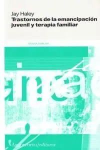 Trastornos Emancipación Juvenil y Terapia Familiar