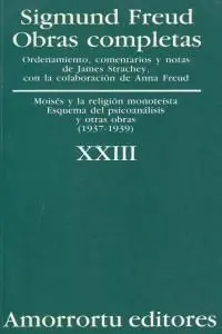 23 Obra Completa Freud Xxiii Moises y la Religion Monoteista Esquema