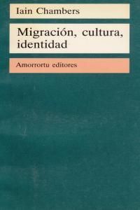 MIGRACIÓN, CULTURA, IDENTIDAD