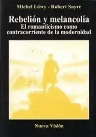 Rebelión y Melancolía