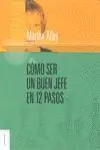 12 Pasos para Ser un Buen Jefe