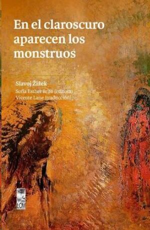 EN EL CLAROSCURO APARECEN LOS MONSTRUOS