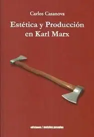 Estetica y Produccion en Karl Marx