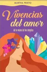 Vivencias de Amor de la Mano de los Ángeles
