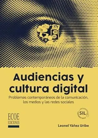 Audiencias y Cultura Digital