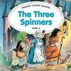 THE THREE SPINNERS. BOOK + CD
