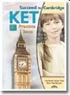 Succeed In Ket - 6 Practice Tests - Student's Book