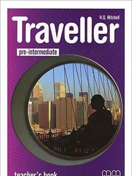 TRAVELLER PRE-INTERMEDIATE TEACHER'S BOOK A2