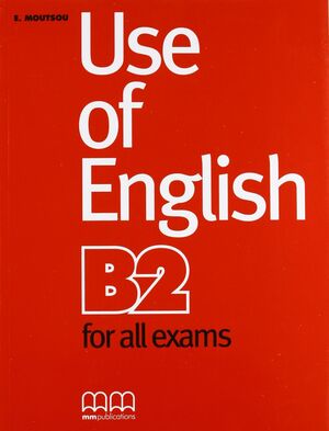 USE OF ENGLISH B2 FOR ALL EXAMS