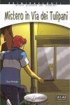 MISTERO IN VIA DEL TULIPANI + CD AUDIO