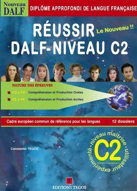 RÉUSSIR LE DALF C2 + CORRIGÉS + 4 CD