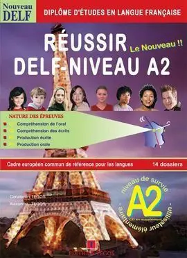 Réussir le Delf A2 + Corrigés + Cd