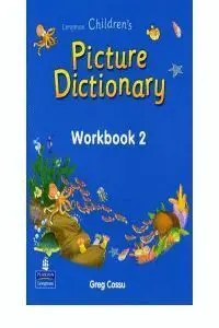 Longman Children S Picture Dictionary Workbook 2