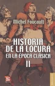 HISTORIA DE LA LOCURA II