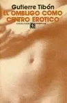 El Ombligo Como Centro Erótico