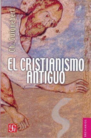 EL CRISTIANISMO ANTIGUO