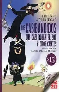Los Casibandidos que Casi Roban el Sol y Otros Cuentos