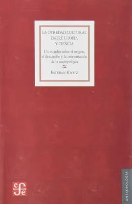 Otredad Cultural entre Utopía y Ciencia