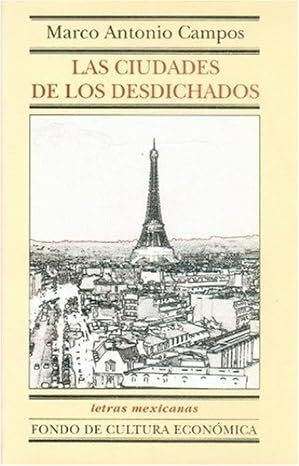 LAS CIUDADES DE LOS DESDICHADOS