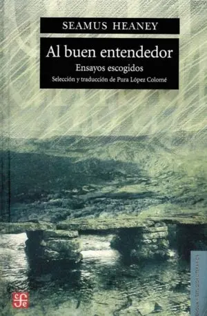 Al Buen Entendedor : Ensayos Escogidos