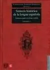 Sintaxis Histórica de la Lengua Española : Primera Pa : la Frase Verbal, I