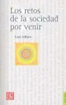 Los Retos de la Sociedad por Venir